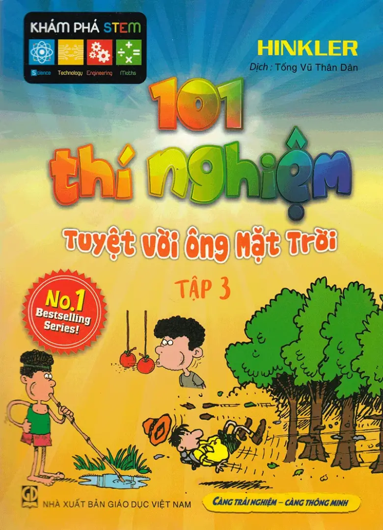 Khám phá STEM – 101 thí nghiệm – Tuyệt vời ông Mặt Trời (Tập 3)