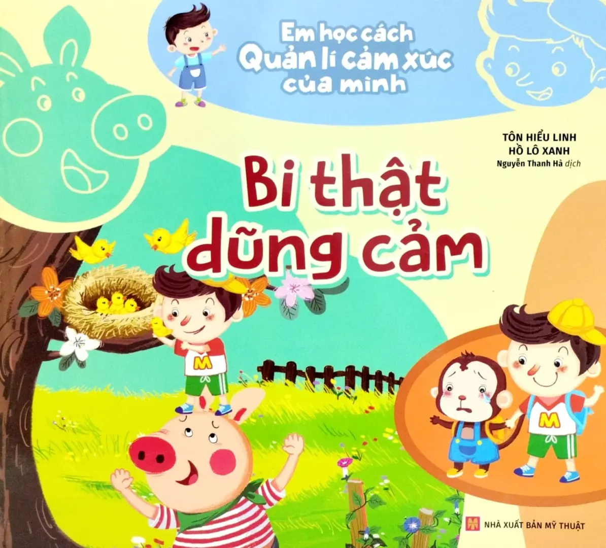 Em học cách quản lí cảm xúc - Bi thật dũng cảm