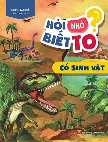 Hỏi nhỏ biết to - Cổ sinh vật