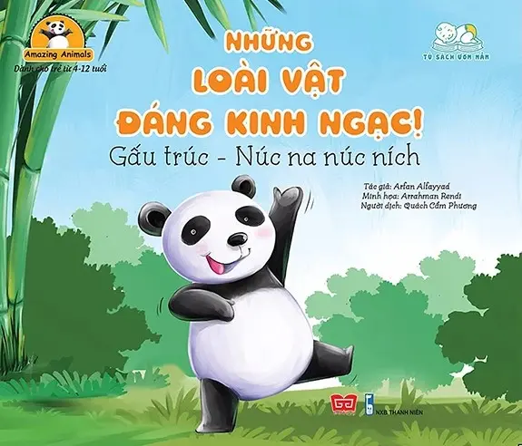 Tủ sách ươm mầm - Những loài vật đáng kinh ngạc! Gấu trúc - Núc na núc ních