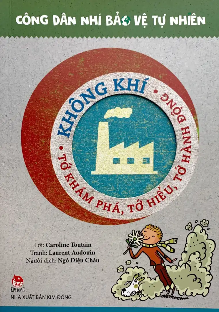Công dân nhí bảo vệ tự nhiên – Không khí