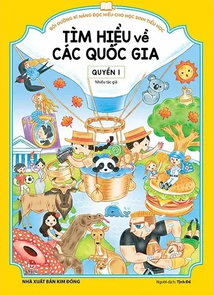 Bồi dưỡng kĩ năng đọc hiểu cho học sinh tiểu học – Tìm hiểu về các quốc gia – Quyển 1