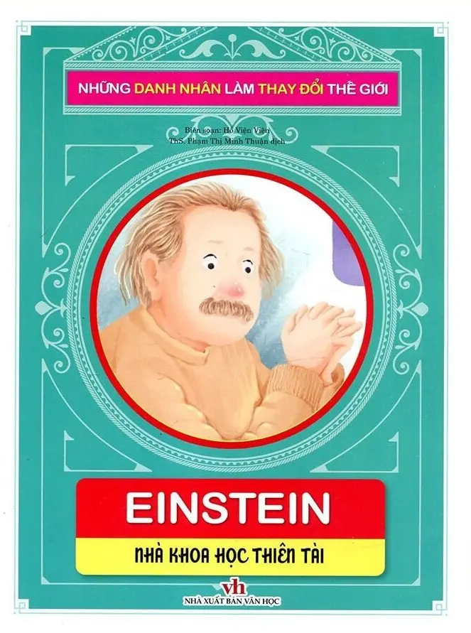 Những Danh Nhân Làm Thay Đổi Thế Giới – Einstein