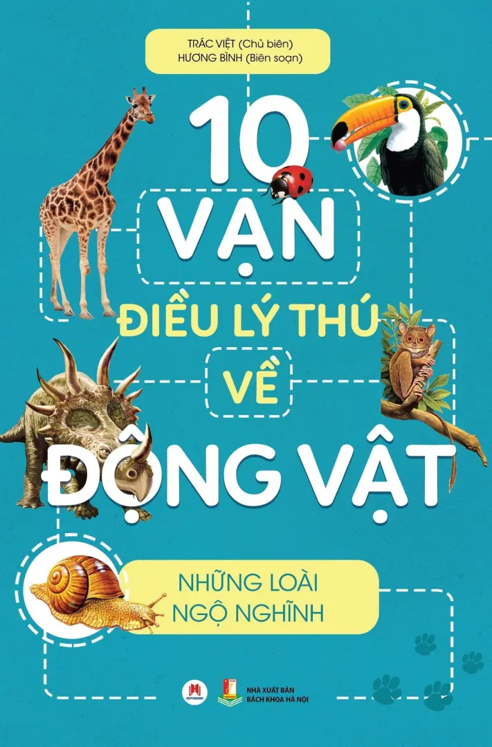 10 vạn điều lý thú về động vật – Những loài ngộ nghĩnh