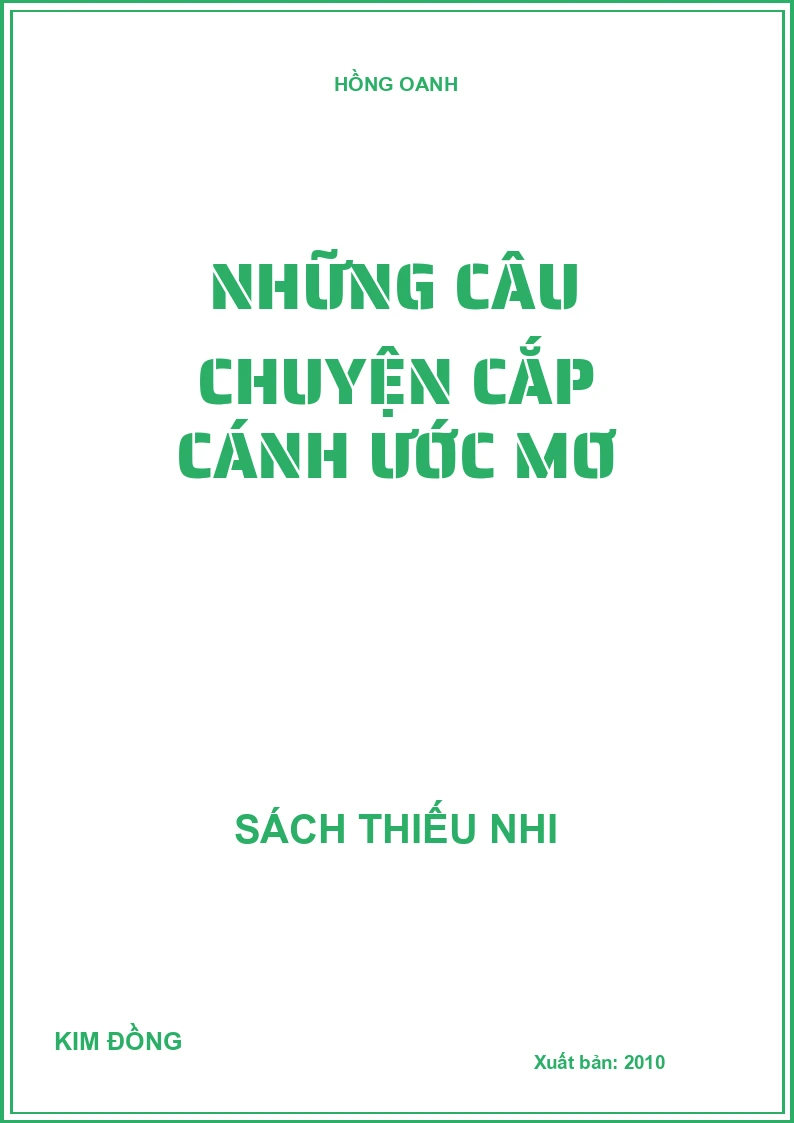 Những câu chuyện cắp cánh ước mơ