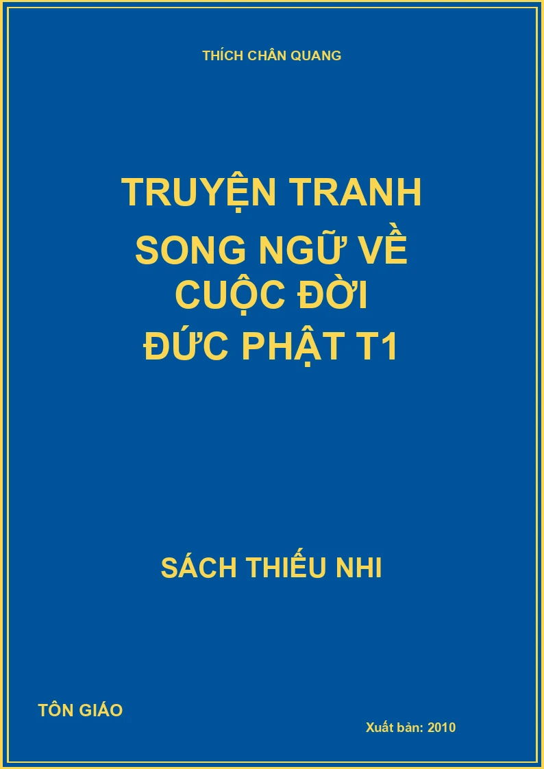 Truyện tranh song ngữ VỀ CUỘC ĐỜI ĐỨC PHẬT T1