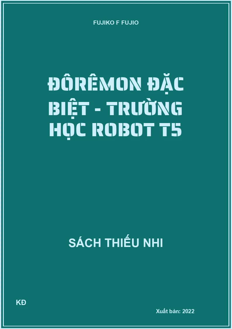 Đôrêmon đặc biệt - Trường học robot T5