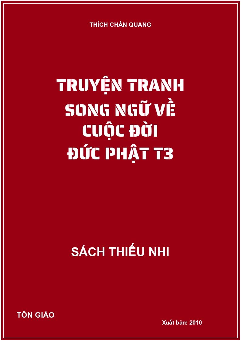 Truyện tranh song ngữ VỀ CUỘC ĐỜI ĐỨC PHẬT T3
