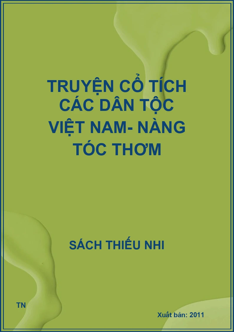 Truyện cổ tích các dân tộc Việt Nam – Nàng Tóc Thơm