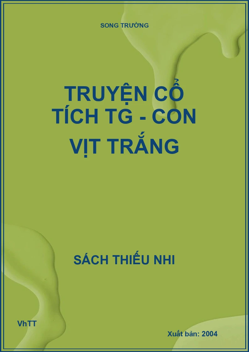 Truyện cổ tích TG - Con vịt trắng