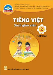 Sách giáo viên Tiếng Việt Tập 2 – Lớp 2