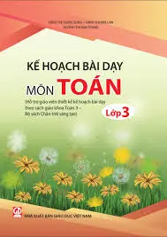 Kế hoạch bài dạy môn Toán - Lớp 3