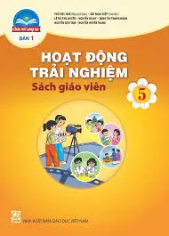 Sách giáo viên Hoạt động trải nghiệm - Lớp 5