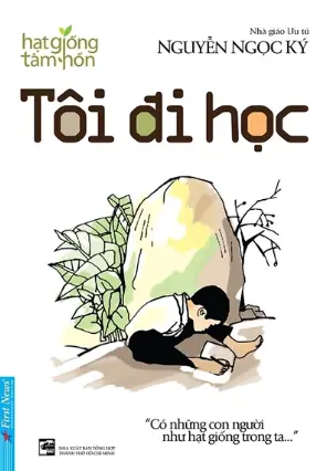 Hạt giống tâm hồn - Tôi đi học