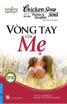 Hạt giống tâm hồn - Vòng tay của mẹ