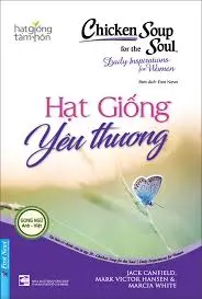 Hạt giống tâm hồn - Hạt giống yêu thương