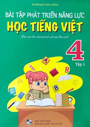 Bài tập phát triển năng lực học Tiếng Việt 4 - Tập 1