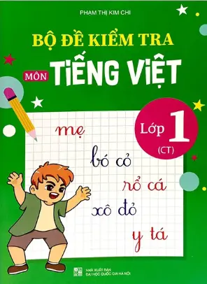 Bộ đề kiểm tra môn Tiếng Việt lớp 1 (CT)