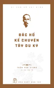 Di sản Hồ Chí Minh - Bác Hồ kể chuyện Tây Du Ký