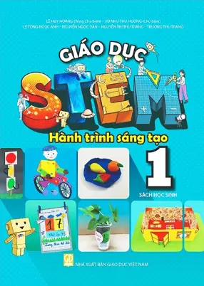 Giáo dục Stem - Hành trình sáng tạo 1