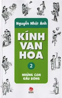 Kính vạn hoa - Tập 2 Những con gấu bông
