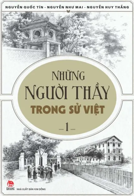 Những người thầy trong sử Việt 1