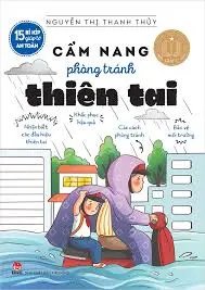 15 bí kíp giúp tớ an toàn - Cẩm nang phòng tránh thiên tai