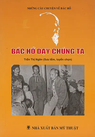Bác Hồ dạy chúng ta