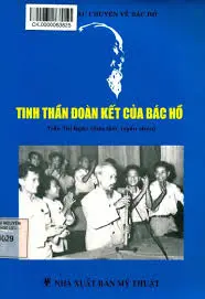 Tinh thần đoàn kết của Bác Hồ