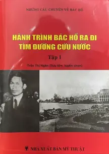 Hành trình Bác Hồ ra đi tìm đường cứu nước