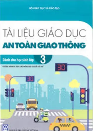 Tài liệu giáo dục an toàn giao thông - Lớp 3