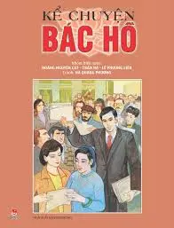 Kể chuyện Bác Hồ