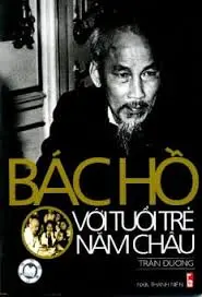Bác Hồ với tuổi trẻ năm châu