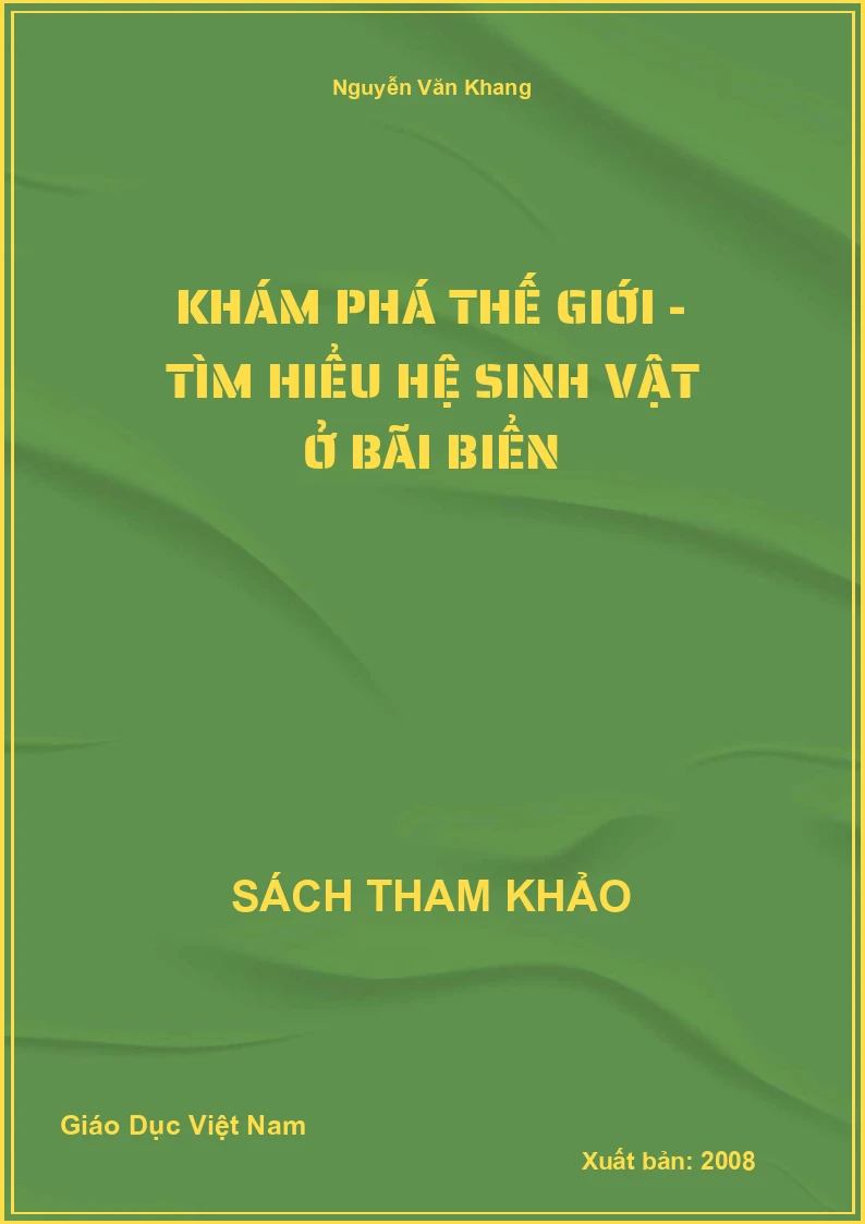 Khám phá thế giới - Tìm hiểu hệ sinh vật ở bãi biển