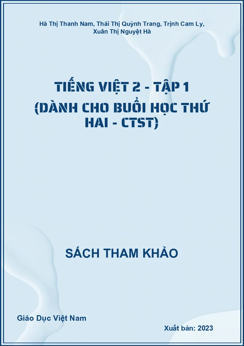 Tiếng Việt 2 - Tập 1 (dành cho buổi học thứ hai - CTST)