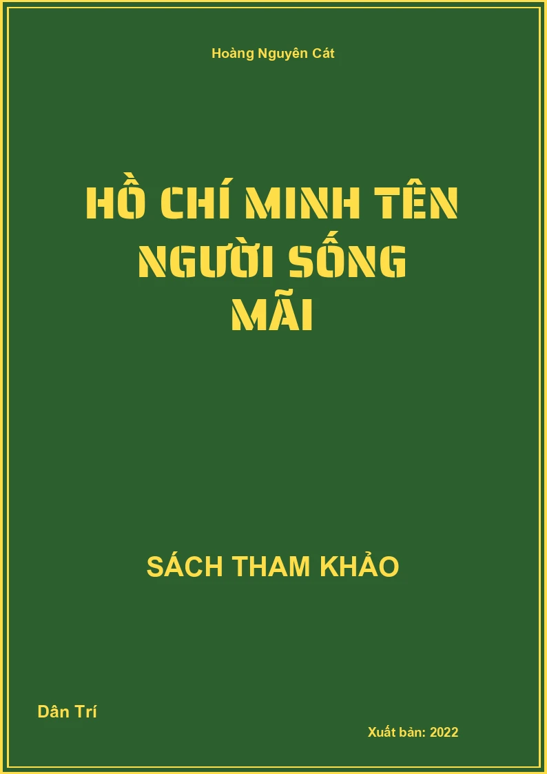 Hồ Chí Minh tên người sống mãi