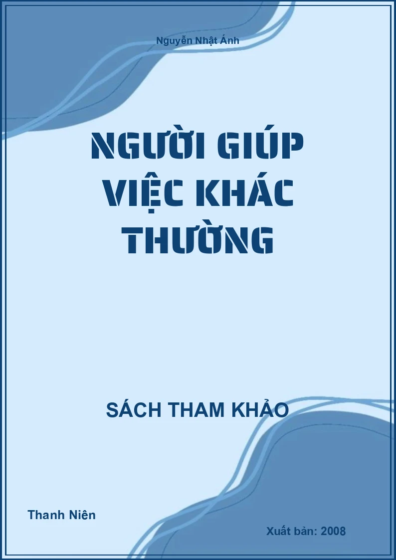 Người giúp việc khác thường