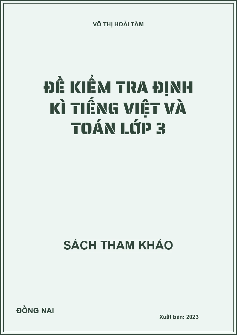 Đề kiểm tra định kì Tiếng Việt và Toán lớp 3