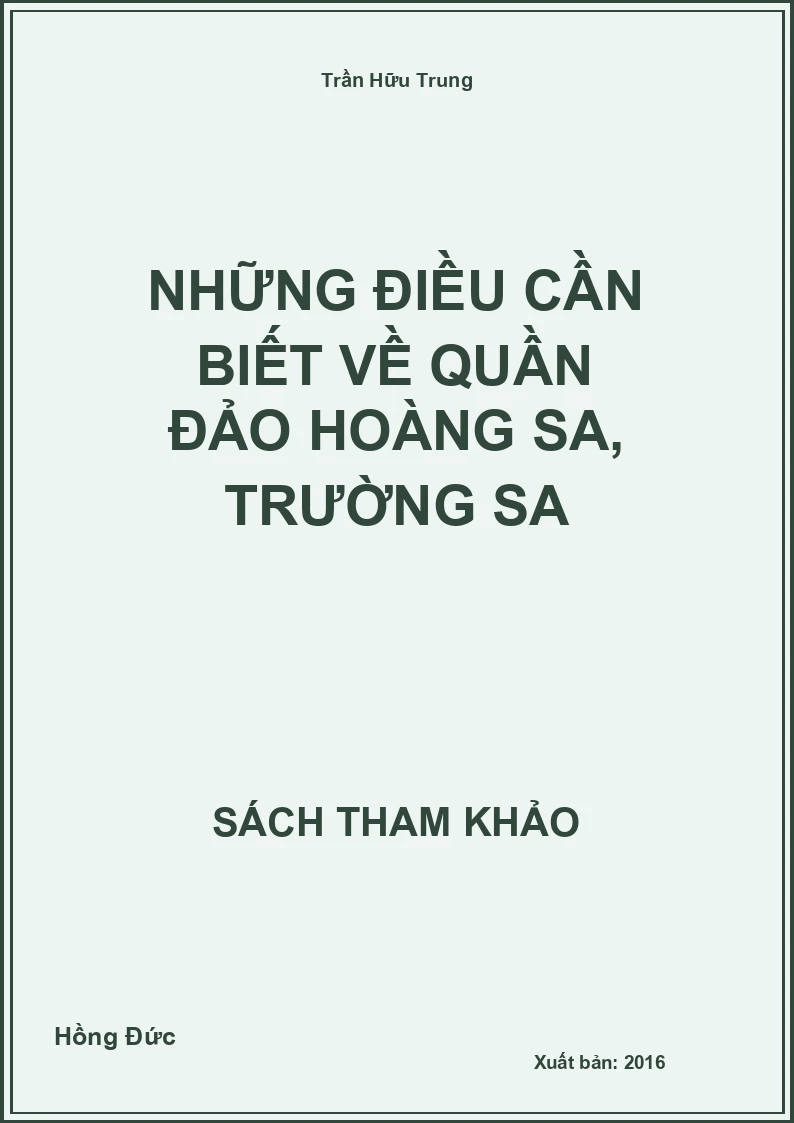 Những điều cần biết về quần đảo Hoàng Sa, Trường Sa