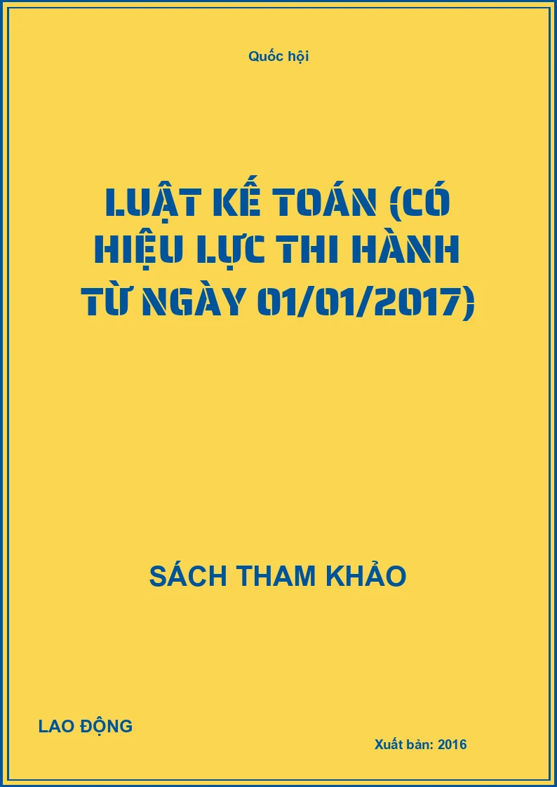 Luật kế toán (có hiệu lực thi hành từ ngày 01/01/2017)