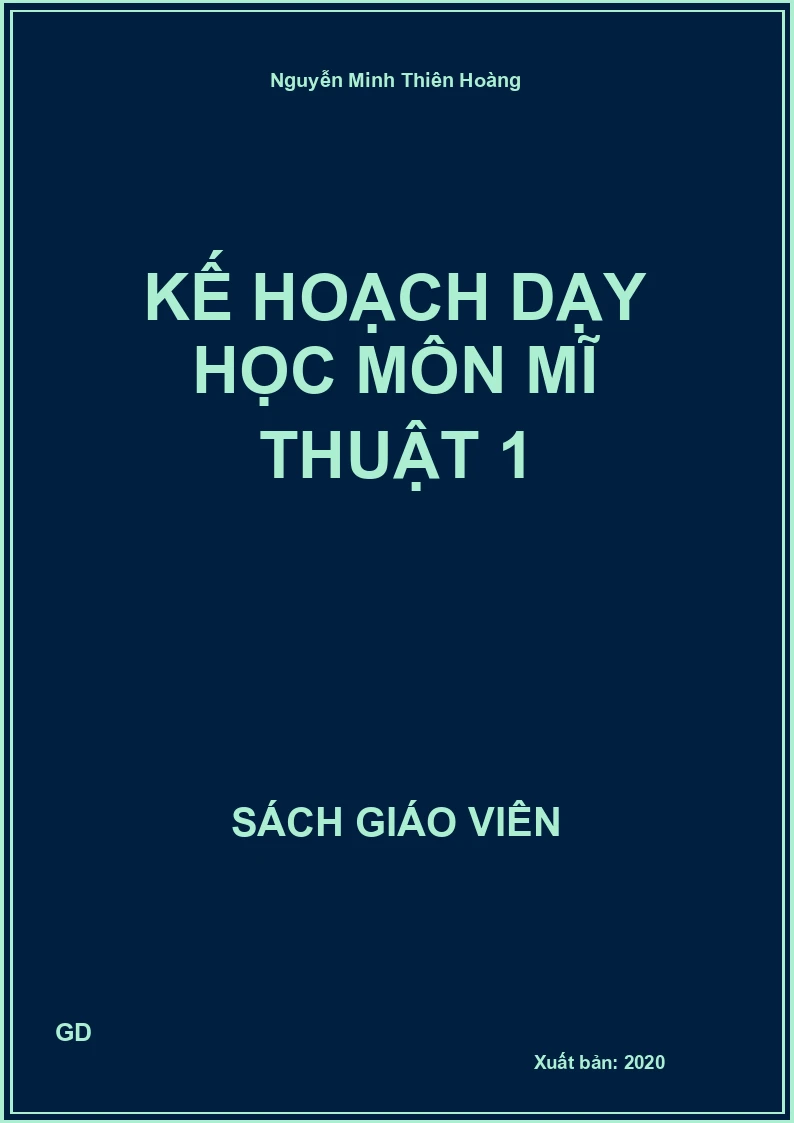 Kế hoạch dạy học môn Mĩ Thuật 1