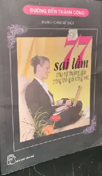 77 sai lầm phụ nữ thường gặp trong thế giới công việc