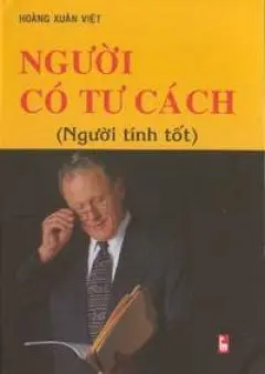 Người có tư cách. Người tính tốt