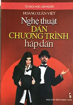 Nghệ thuật dẫn chương trình hấp dẫn