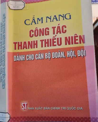 Cẩm nang công tác thanh thiếu niên dành cho cán bộ đoàn, hội, đội