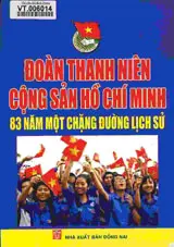 Đoàn thanh niên cộng sản HCM 83 năm 1 chặng đường lịch sử