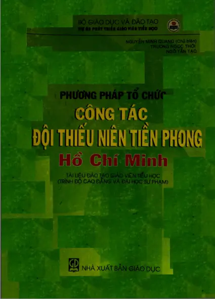 Phương pháp tổ chức công tác đội thiếu niên tiền phong HCM