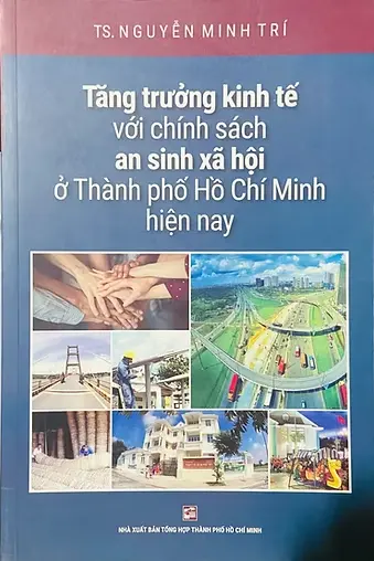 Tăng trưởng kinh tế với chính sách an sinh XH ở TPHCM