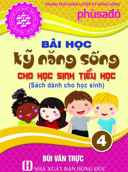 Bài học kỹ năng sống cho học sinh tiểu học 4