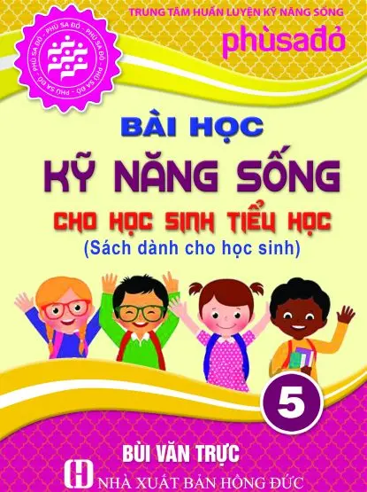Bài học kỹ năng sống cho học sinh tiểu học 5